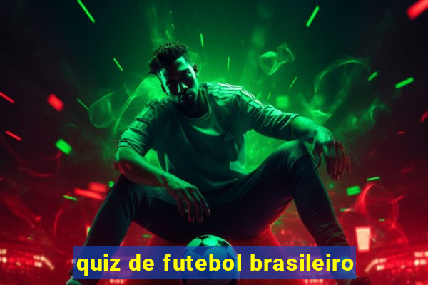 quiz de futebol brasileiro